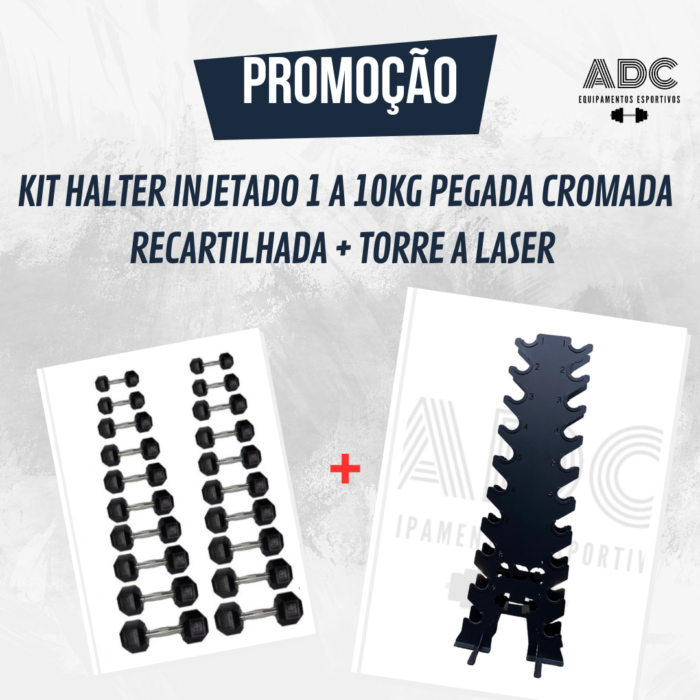 KIT: Halter injetado pegada cromada recartilhada 1kg a 10kg + Torre - ADC